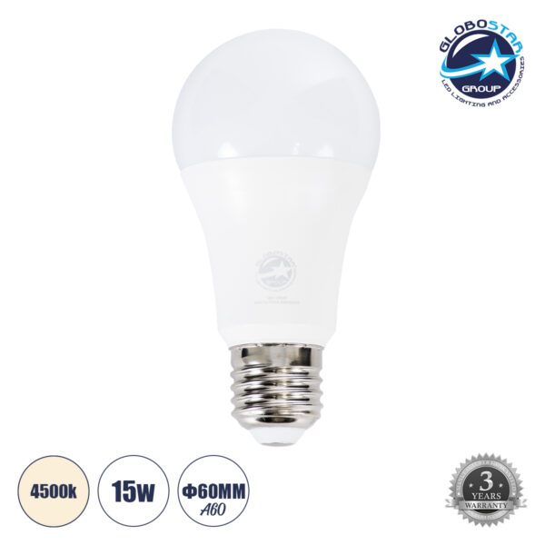 GloboStar® 60034 Λάμπα LED E27 A60 Γλόμπος 15W 1455lm 260° AC 220-240V IP20 Φ6 x Υ11.9cm Φυσικό Λευκό 4500K - 3 Years Warranty